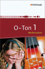 Buchcover O-Ton / O-Ton - Arbeitsbücher für den Musikunterricht in der Sekundarstufe I