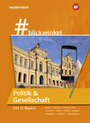 Buchcover #blickwinkel – Geschichte und Politik & Gesellschaft für Fachoberschulen und Berufsoberschulen – Ausgabe Bayern