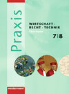 Buchcover Praxis WRT / Praxis WRT - Wirtschaft / Recht / Technik - Ausgabe 2008 für Regelschulen in Thüringen