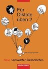 Buchcover Für Diktate üben Neue Lernwörter-Geschichten