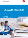 Buchcover P.A.U.L. D. - Persönliches Arbeits- und Lesebuch Deutsch - Für die Oberstufe in Bayern