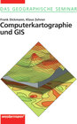Buchcover Das Geographische Seminar / Computerkartographie und GIS
