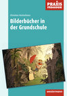 Buchcover Praxis Pädagogik / Bilderbücher in der Grundschule
