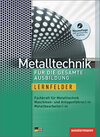 Buchcover Metalltechnik / Metalltechnik für die gesamte Ausbildung
