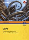 Buchcover Elemente der Mathematik für berufliche Gymnasien - Ausgabe 2021 für Baden-Württemberg