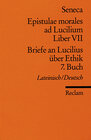 Buchcover Epistulae morales ad Lucilium. Liber VII /Briefe an Lucilius über Ethik. 7. Buch