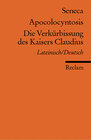 Buchcover Apocolocyntosis /Die Verkürbissung des Kaisers Claudius