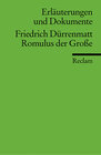 Buchcover Erläuterungen und Dokumente zu Friedrich Dürrenmatt: Romulus der Große