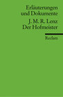 Buchcover Erläuterungen und Dokumente zu Jacob Michael Reinhold Lenz: Der Hofmeister