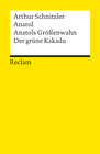 Buchcover Anatol. Anatols Grössenwahn. Der grüne Kakadu