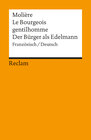 Buchcover Le Bourgeois gentilhomme / Der Bürger als Edelmann