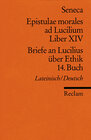 Buchcover Epistulae morales ad Lucilium. Liber XIV /Briefe an Lucilius über Ethik. 14. Buch