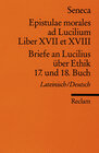 Buchcover Epistulae morales ad Lucilium. Liber XVII et XVIII. /Briefe an Lucilius über Ethik. 17. und 18. Buch