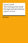 Buchcover The Hunting of the Snark / Die Jagd nach dem Schnatz