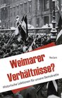 Buchcover Weimarer Verhältnisse?