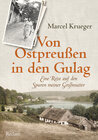 Buchcover Von Ostpreußen in den Gulag