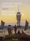 Buchcover Caspar David Friedrich trifft Dichter der Romantik