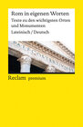 Buchcover Rom in eigenen Worten. Texte zu den wichtigsten Orten und Monumenten