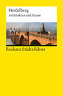 Buchcover Reclams Städteführer Heidelberg. Architektur und Kunst