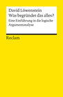 Buchcover Was begründet das alles?. Eine Einführung in die logische Argumentanalyse