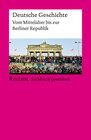 Buchcover Deutsche Geschichte. Vom Mittelalter bis zur Berliner Republik