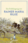 Buchcover Ein Frühlingstag mit Rainer Maria Rilke