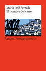 Buchcover El hombre del cartel. Spanischer Text mit deutschen Worterklärungen. Niveau B1–B2 (GER)