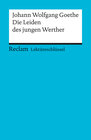 Buchcover Lektüreschlüssel zu Johann Wolfgang Goethe: Die Leiden des jungen Werther