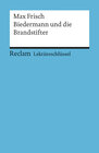 Buchcover Lektüreschlüssel zu Max Frisch: Biedermann und die Brandstifter