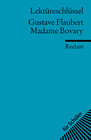 Buchcover Lektüreschlüssel zu Gustave Flaubert: Madame Bovary