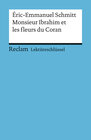 Buchcover Lektüreschlüssel. Éric-Emmanuel Schmitt: Monsieur Ibrahim et les fleurs du Coran