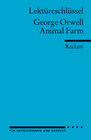 Buchcover Lektüreschlüssel zu George Orwell: Animal Farm