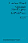 Buchcover Lektüreschlüssel zu Antoine de Saint-Exupéry: Le Petit Prince