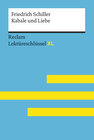 Buchcover Kabale und Liebe von Friedrich Schiller: Lektüreschlüssel mit Inhaltsangabe, Interpretation, Prüfungsaufgaben mit Lösung