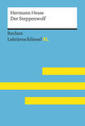 Buchcover Der Steppenwolf von Hermann Hesse: Lektüreschlüssel mit Inhaltsangabe, Interpretation, Prüfungsaufgaben mit Lösungen, Le