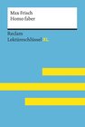 Buchcover Homo faber von Max Frisch: Lektüreschlüssel mit Inhaltsangabe, Interpretation, Prüfungsaufgaben mit Lösungen, Lernglossa