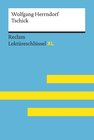 Buchcover Tschick von Wolfgang Herrndorf: Lektüreschlüssel mit Inhaltsangabe, Interpretation, Prüfungsaufgaben mit Lösungen, Lerng
