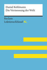 Buchcover Die Vermessung der Welt von Daniel Kehlmann: Lektüreschlüssel mit Inhaltsangabe, Interpretation, Prüfungsaufgaben mit Lö