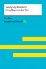 Buchcover Draußen vor der Tür von Wolfgang Borchert: Lektüreschlüssel mit Inhaltsangabe, Interpretation, Prüfungsaufgaben mit Lösu