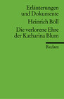 Buchcover Erläuterungen und Dokumente zu Heinrich Böll: Die verlorene Ehre der Katharina Blum