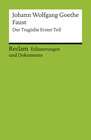 Buchcover Erläuterungen und Dokumente zu Johann Wolfgang Goethe: Faust. Der Tragödie Erster Teil
