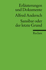 Buchcover Erläuterungen und Dokumente zu Alfred Andersch: Sansibar oder der letzte Grund