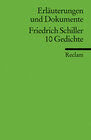 Buchcover Erläuterungen und Dokumente zu Friedrich Schiller: 10 Gedichte