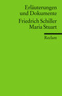 Buchcover Erläuterungen und Dokumente zu Friedrich Schiller: Maria Stuart