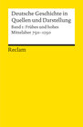 Buchcover Deutsche Geschichte in Quellen und Darstellung. Band 1: Frühes und hohes Mittelalter. 750-1250