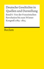 Buchcover Deutsche Geschichte in Quellen und Darstellung / Von der Französischen Revolution bis zum Wiener Kongress. 1789-1815