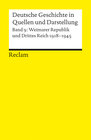 Buchcover Deutsche Geschichte in Quellen und Darstellung / Weimarer Republik und Drittes Reich. 1918-1945