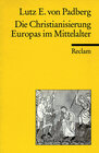 Buchcover Die Christianisierung Europas im Mittelalter