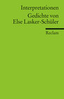 Buchcover Interpretationen: Gedichte von Else Lasker-Schüler