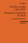 Buchcover Ab urbe condita. Liber XXV /Römische Geschichte. 25. Buch